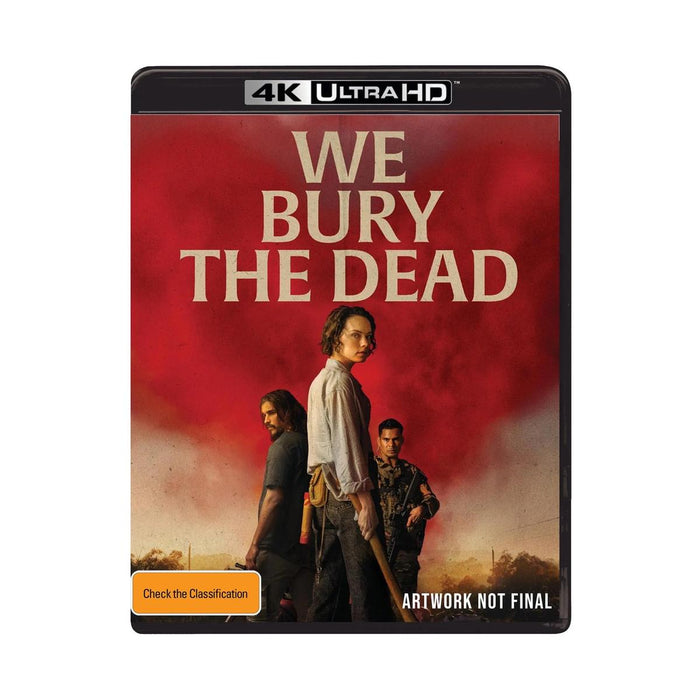 We Bury The Dead [4K Ultra HD]